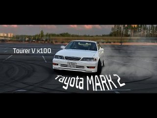 Toyota MARK 2 Tourer V x100 - Живое Наследие Японской Классики Марк 2