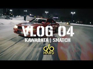 RUSSIAN KAWABATA | SNATCH BAR | GANGSTER MARK 2 JZX100 DRIFT VLOG 04