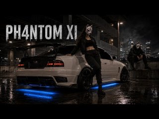 PH4NTOM XI - JZX100 Musou | Memphis Phonk Drift