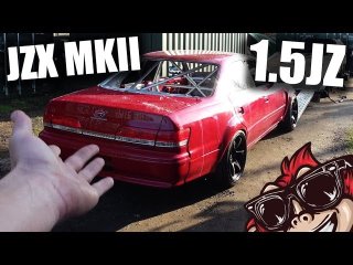 🐒 MY TOYOTA JZX100 MARK 2 1.5JZ - BIG CHANGES