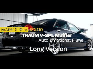 JDM JZX110 MARK2 1JZ-GTE Exhaust sound Long ver. | TRAUM V-SPL Muffler | iR-V ASMR 4K